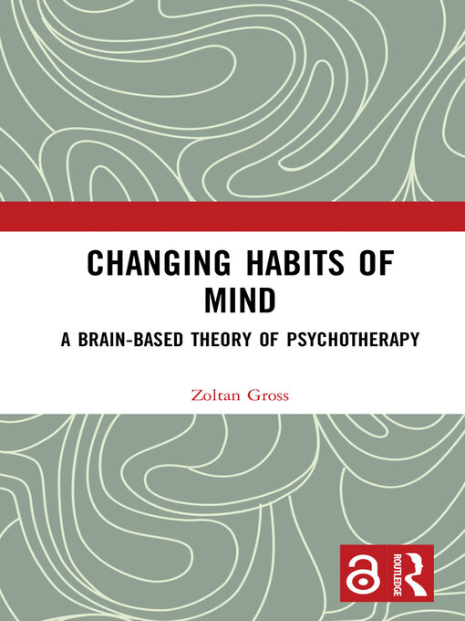 Title details for Changing Habits of Mind by Zoltan Gross - Available